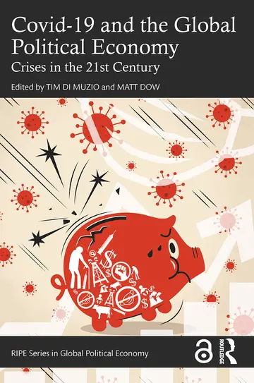Cover of Covid-19 and the Global Political Economy