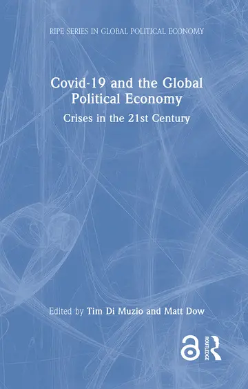 Cover of Covid-19 and the Global Political Economy