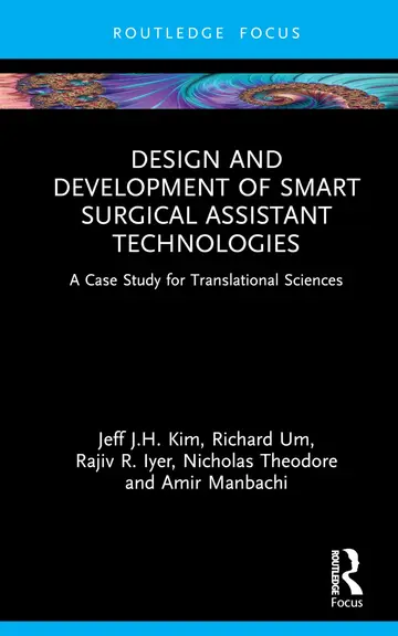 Cover of Design and Development of Smart Surgical Assistant Technologies