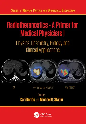 Cover of Radiotheranostics - a Primer for Medical Physicists I