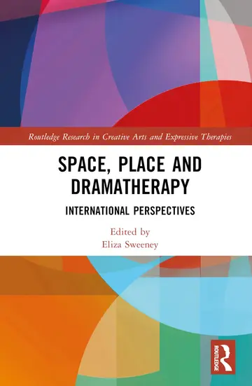Cover of Space, Place and Dramatherapy