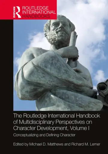 Cover of The Routledge International Handbook of Multidisciplinary Perspectives on Character Development, Volume I