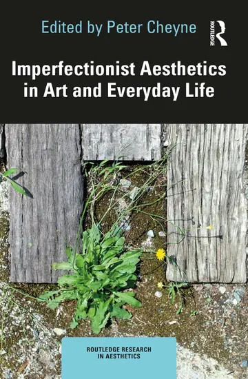Cover of Imperfectionist Aesthetics in Art and Everyday Life