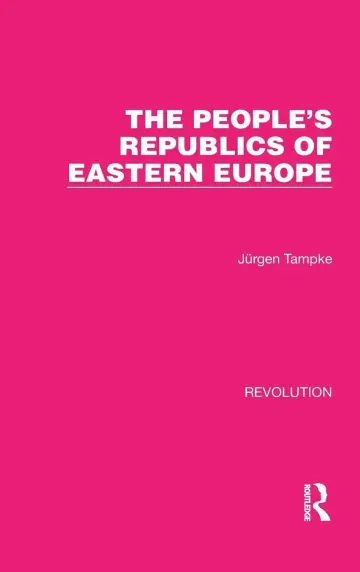 Cover of The People's Republics of Eastern Europe