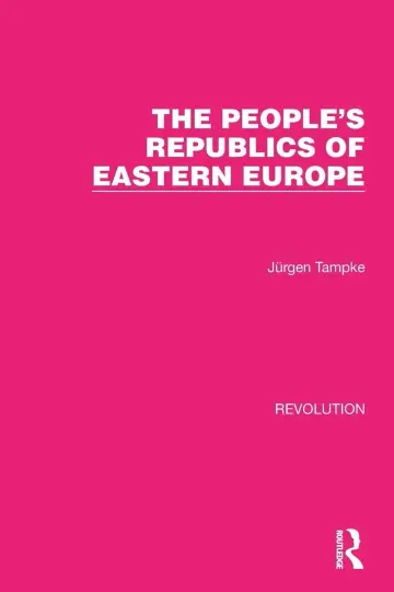 Cover of The People's Republics of Eastern Europe