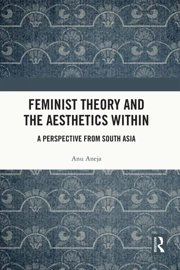 Cover of Feminist Theory and the Aesthetics Within