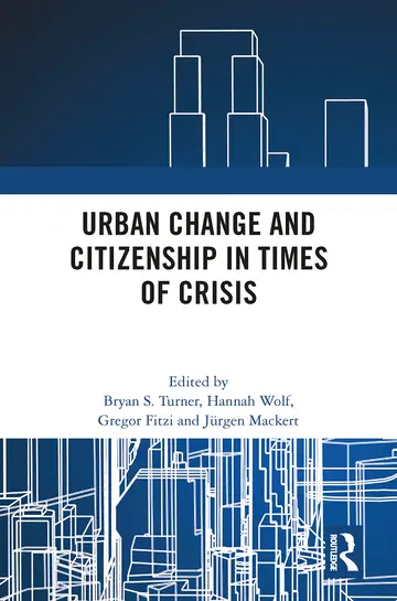 Cover of Urban Change and Citizenship in Times of Crisis