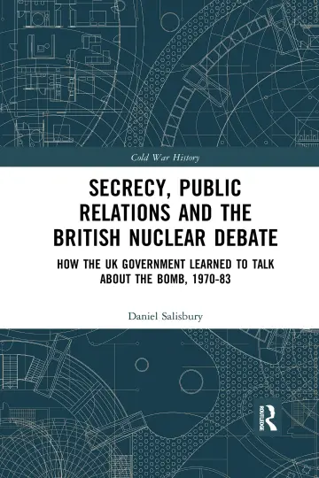 Cover of Secrecy, Public Relations and the British Nuclear Debate