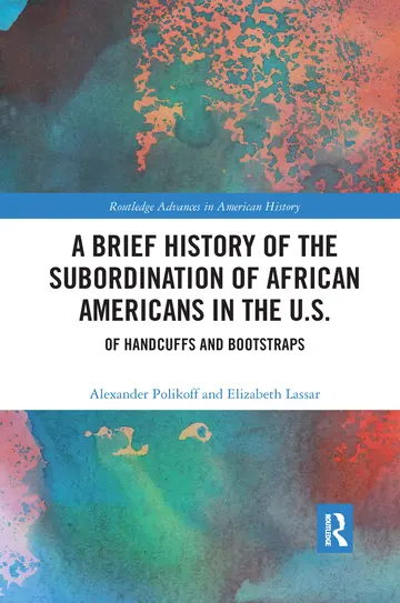 Cover of A Brief History of the Subordination of African Americans in the U.S