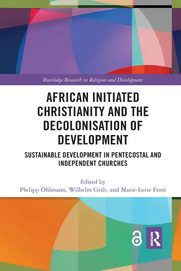 Cover of African Initiated Christianity and the Decolonisation of Development