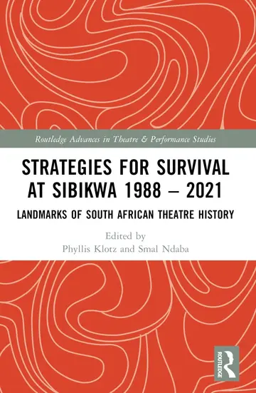 Cover of Strategies for Survival at Sibikwa 1988 – 2021