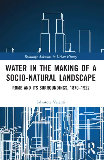 Cover of Water in the Making of a Socio-Natural Landscape