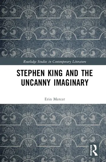 Cover of Stephen King and the Uncanny Imaginary
