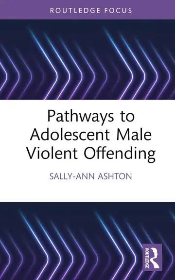 Cover of Pathways to Adolescent Male Violent Offending
