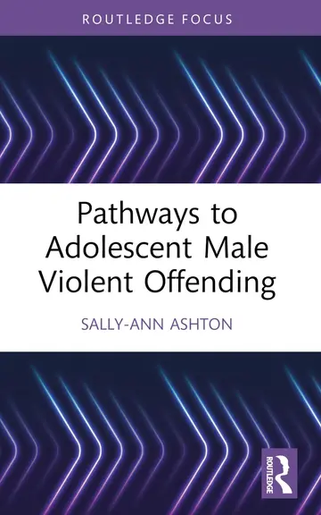 Cover of Pathways to Adolescent Male Violent Offending