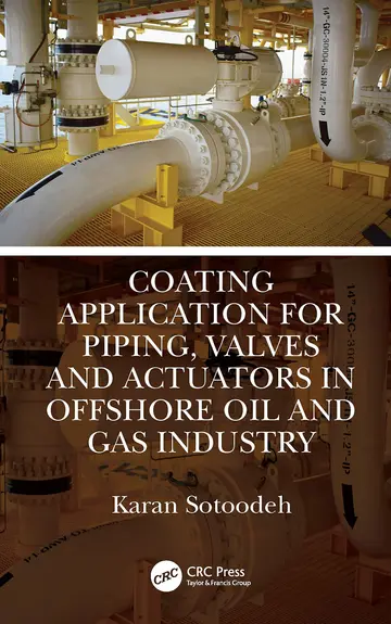 Cover of Coating Application for Piping Valves and Actuators in Offshore Oil and Gas Industry