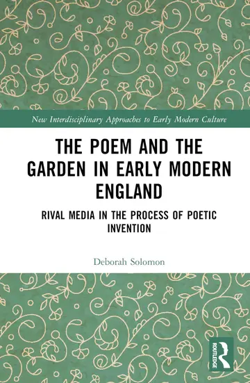 Cover of The Poem and the Garden in Early Modern England