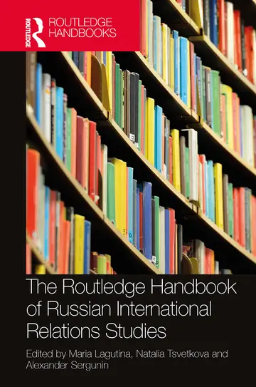 Cover of The Routledge Handbook of Russian International Relations Studies