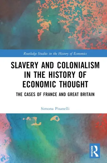 Cover of Slavery and Colonialism in the History of Economic Thought