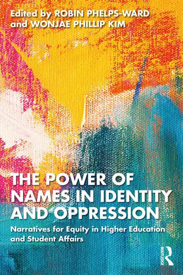 Cover of The Power of Names in Identity and Oppression