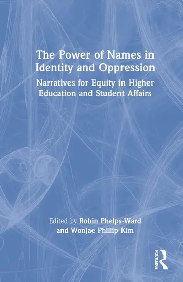 Cover of The Power of Names in Identity and Oppression