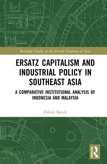 Cover of Ersatz Capitalism and Industrial Policy in Southeast Asia