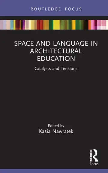 Cover of Space and Language in Architectural Education