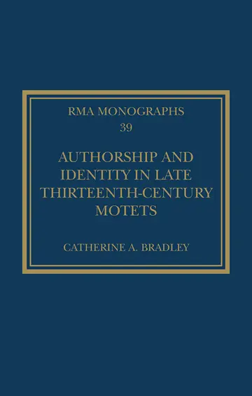Cover of Authorship and Identity in Late Thirteenth-Century Motets
