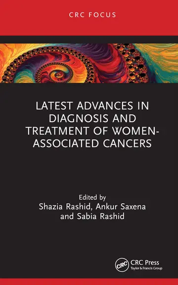 Cover of Latest Advances in Diagnosis and Treatment of Women Associated Cancers