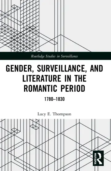 Cover of Gender, Surveillance, and Literature in the Romantic Period