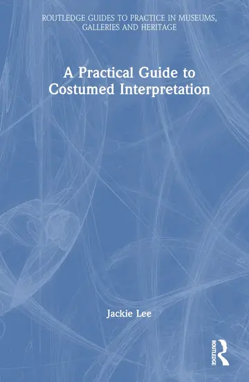 Cover of A Practical Guide to Costumed Interpretation