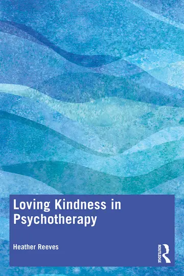 Cover of Loving Kindness in Psychotherapy
