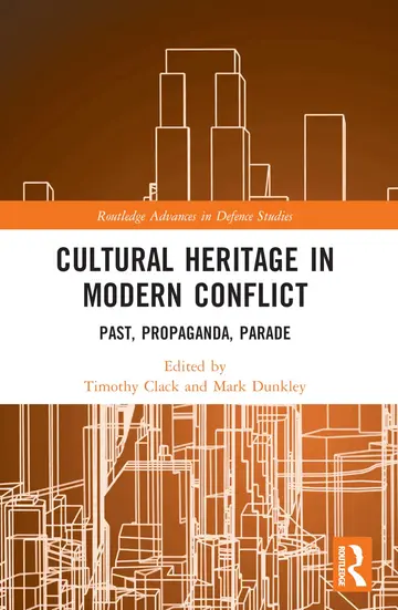 Cover of Cultural Heritage in Modern Conflict