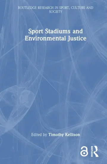 Cover of Sport Stadiums and Environmental Justice