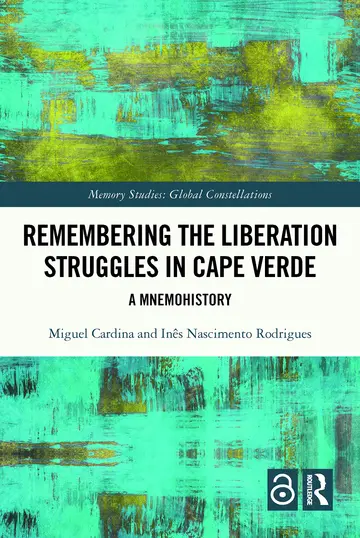 Cover of Remembering the Liberation Struggles in Cape Verde