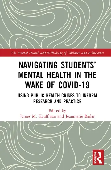 Cover of Navigating Students’ Mental Health in the Wake of Covid-19