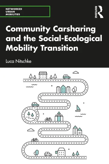 Cover of Community Carsharing and the Social–Ecological Mobility Transition