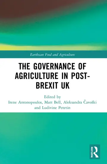 Cover of The Governance of Agriculture in Post-Brexit UK
