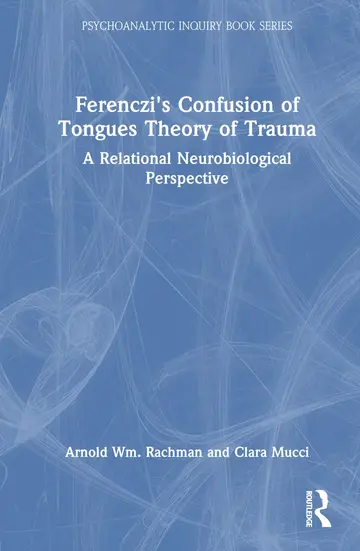 Cover of Ferenczi's Confusion of Tongues Theory of Trauma