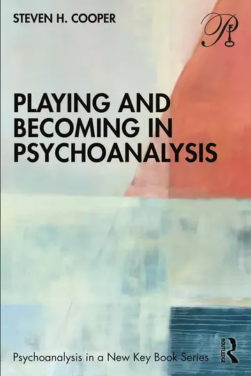 Cover of Playing and Becoming in Psychoanalysis