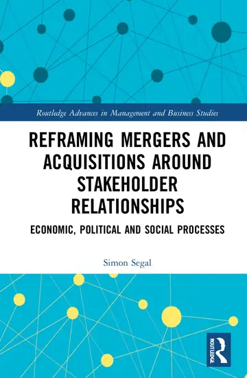 Cover of Reframing Mergers and Acquisitions around Stakeholder Relationships