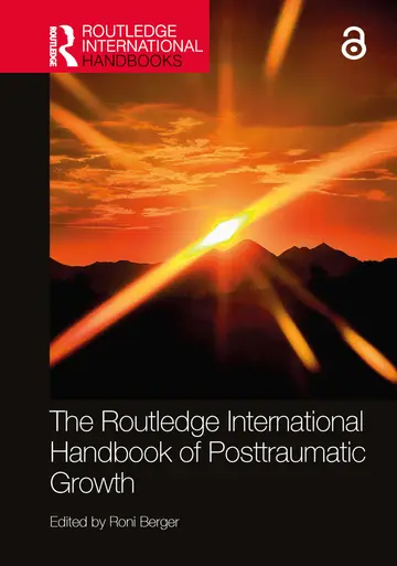 Cover of The Routledge International Handbook of Posttraumatic Growth