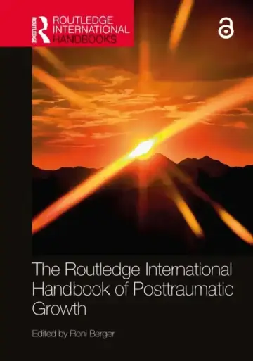 Cover of The Routledge International Handbook of Posttraumatic Growth