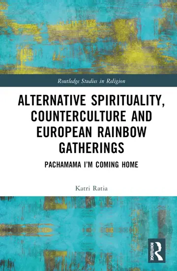 Cover of Alternative Spirituality, Counterculture, and European Rainbow Gatherings