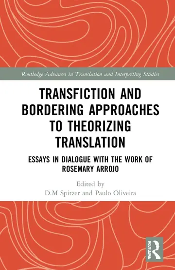 Cover of Transfiction and Bordering Approaches to Theorizing Translation