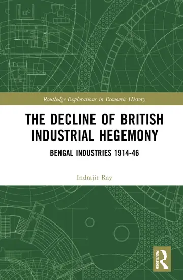 Cover of The Decline of British Industrial Hegemony
