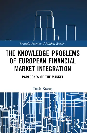 Cover of The Knowledge Problems of European Financial Market Integration