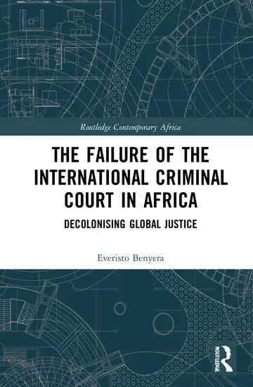 Cover of The Failure of the International Criminal Court in Africa