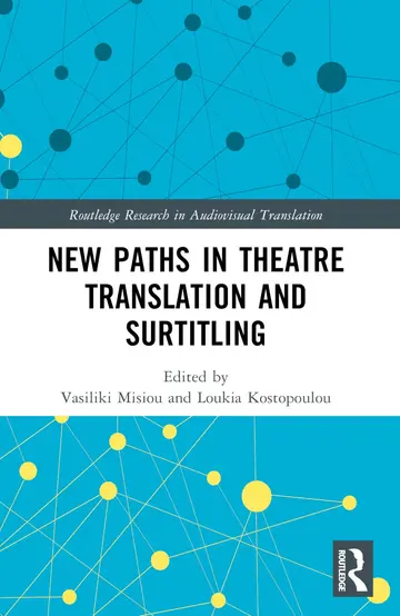 Cover of New Paths in Theatre Translation and Surtitling