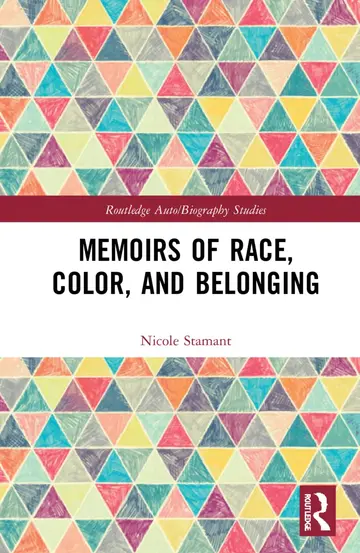 Cover of Memoirs of Race, Color, and Belonging